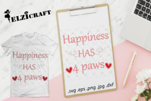Happiness Has 4 Paws, Dog Paws, Dog Love