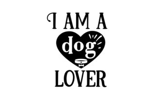 I Am a Dog Lover